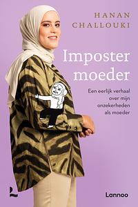 Imposter moeder by Hanan Challouki