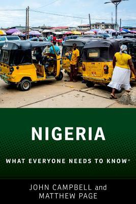 Nigeria: What Everyone Needs to Know by Matthew T. Page, John Campbell