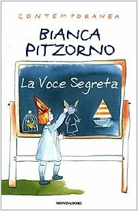 La voce segreta by Bianca Pitzorno