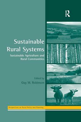 Sustainable Rural Systems: Sustainable Agriculture and Rural Communities by 
