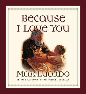 Because I Love You by Max Lucado