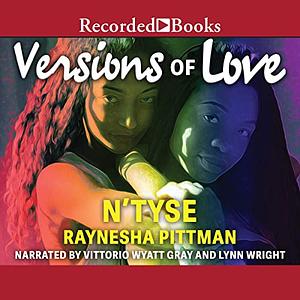 Versions of Love by Raynesha Pittman