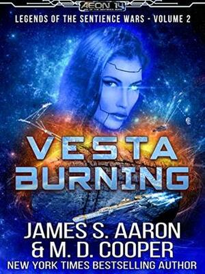 Vesta Burning - An AI Assault Mission by M.D. Cooper, James S. Aaron