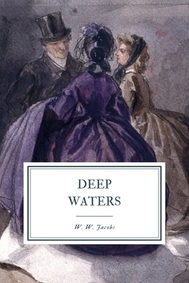 Deep Waters by W.W. Jacobs