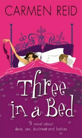 Three In A Bed by Carmen Reid