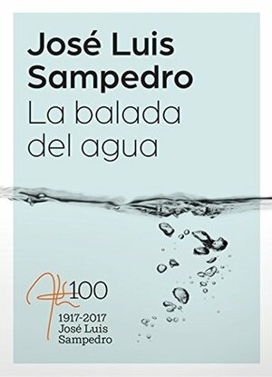 La balada del agua (Flash Relatos) by José Luis Sampedro