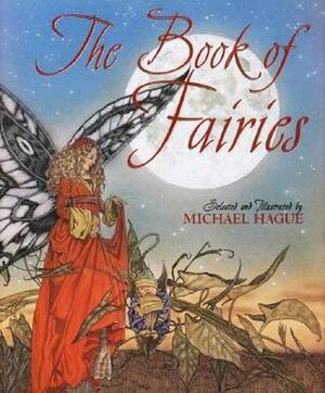 The Book of Fairies by Michael Hague