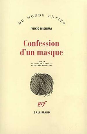 Confession d'un masque by Yukio Mishima