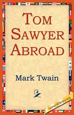 Tom Sawyer Abroad by Mark Twain