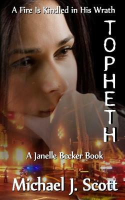 Topheth by Michael J. Scott