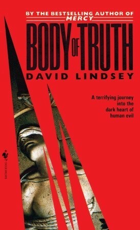 Body of Truth by David L. Lindsey