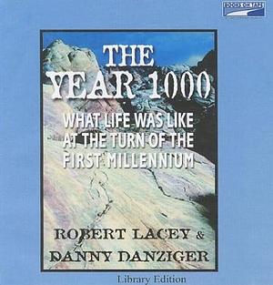 The Year 1000 by Danny Danziger, Robert Lacey