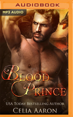 Blood Prince by Celia Aaron