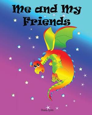 Me and My Friends - DragonStars: A School Memory Book by Diana Lynn