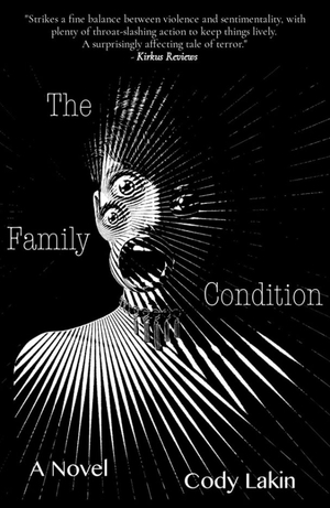The Family Condition by Cody Lakin
