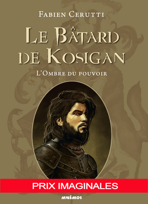 L'Ombre du pouvoir: Le Bâtard de Kosigan, T1 by Fabien Cerutti