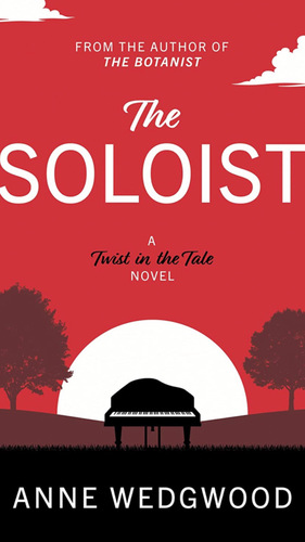 The Soloist by Anne Wedgwood