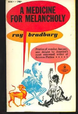 A Medicine for Melancholy by Ray Bradbury