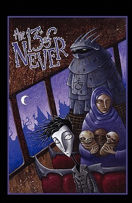 The 13th of Never by Crab Scrambly