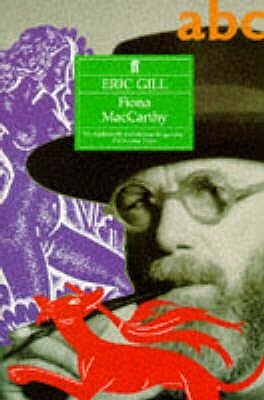 Eric Gill by Fiona MacCarthy
