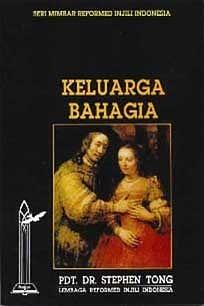 Keluarga Bahagia by Stephen Tong