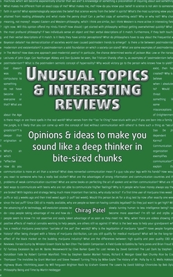 Unusual Topics & Interesting Reviews by Chirag Patel