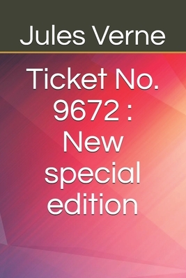 Ticket No. 9672: New special edition by Jules Verne