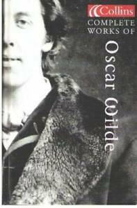 Complete Works of Oscar Wilde by Oscar Wilde