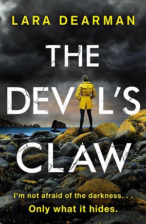 Devil's Claw by Lara Dearman, Lara Dearman
