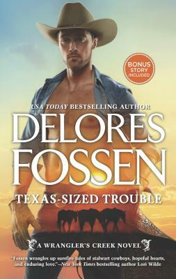 Texas-Sized Trouble: An Anthology by Delores Fossen