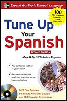 Tune Up Your Spanish With Mp3 Disc by Mary Louise Gill, Brenda Wegmann, Gill Mary McVey