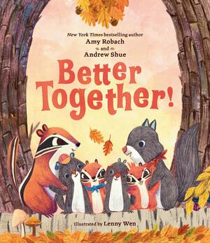 Better Together! by Amy Robach, Lenny Wen, Andrew Shue