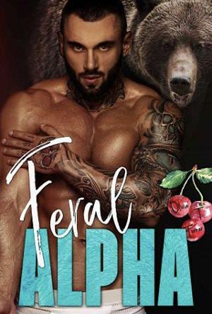 Feral Alpha by Olivia T. Turner