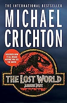 The Lost World by Michael Crichton