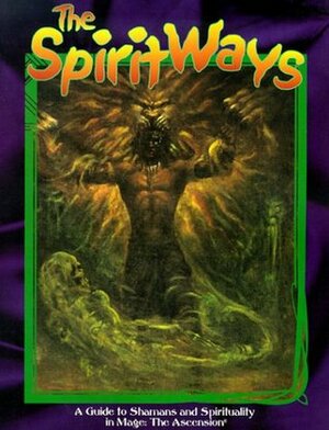 The Spirit Ways by Eric Taylor