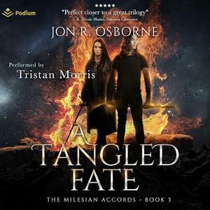 A Tangled Fate by Jon R. Osborne
