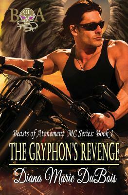 The Gryphon's Revenge by Diana Marie DuBois