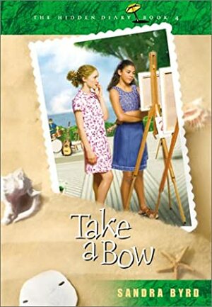 Take a Bow by Sandra Byrd