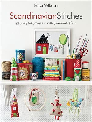 Scandinavian Stitches by Kajsa Wikman