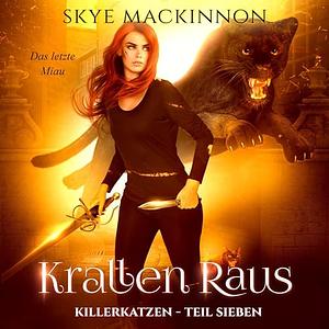 Krallen raus by Skye MacKinnon