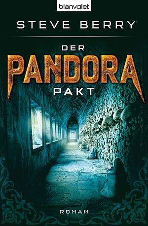 Der Pandora-Pakt by Steve Berry