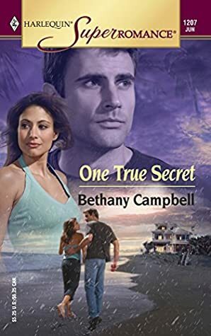 One True Secret by Bethany Campbell