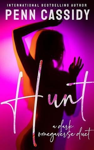 Hunt by Penn Cassidy