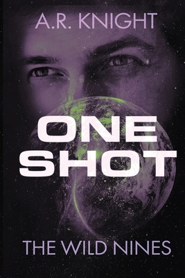 One Shot by A. R. Knight