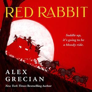 Red Rabbit by Alex Grecian
