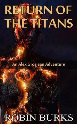 Return of the Titans by Robin Burks