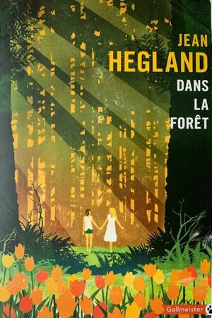 Dans la forêt by Jean Hegland