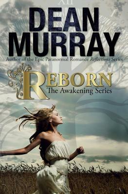 Reborn by Dean Murray