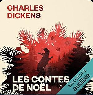 Les contes de Noël by Charles Dickens