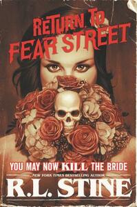 You May Now Kill the Bride by R.L. Stine